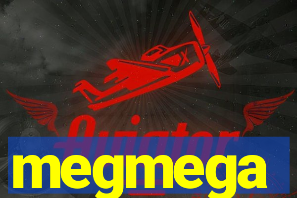 megmega