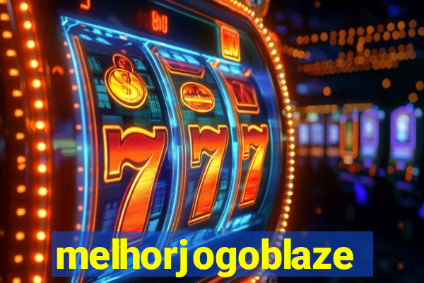 melhorjogoblaze