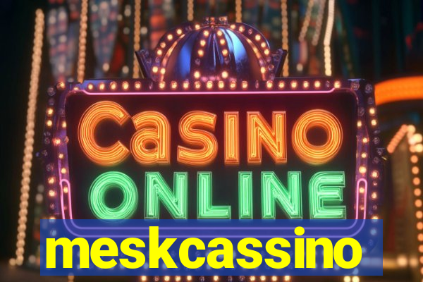 meskcassino