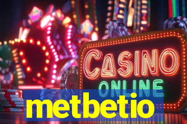 metbetio