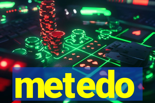 metedo
