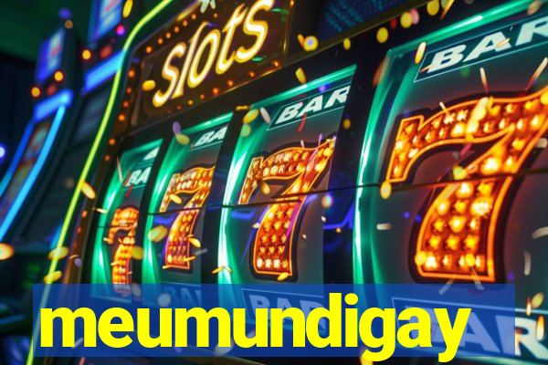 meumundigay
