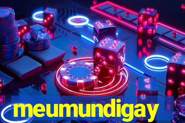 meumundigay