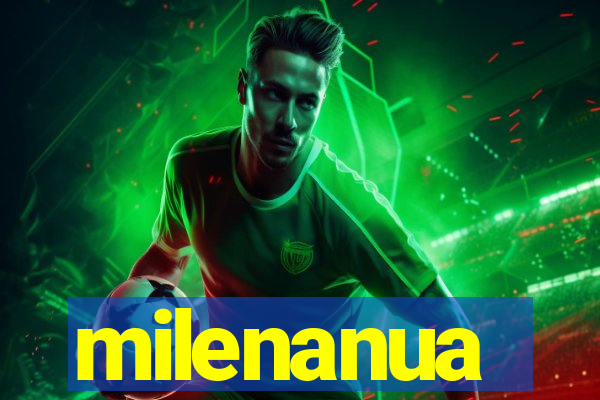 milenanua