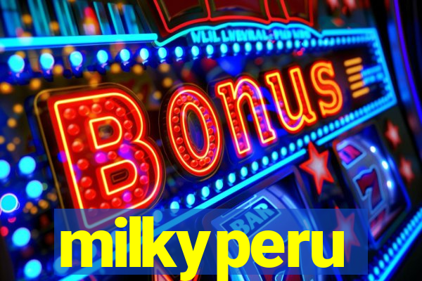 milkyperu