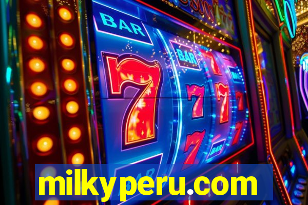 milkyperu.com