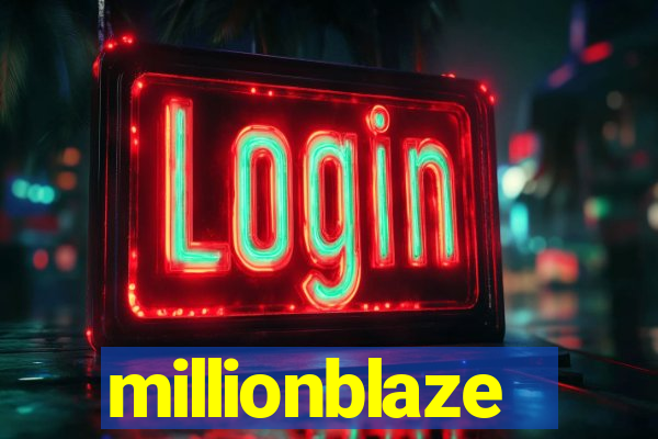 millionblaze