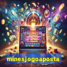 minesjogoaposta