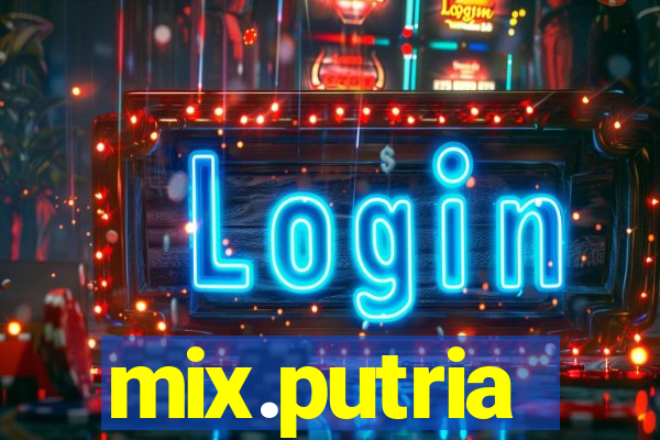 mix.putria