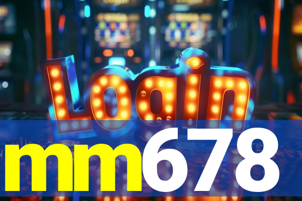 mm678