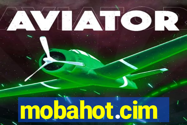 mobahot.cim