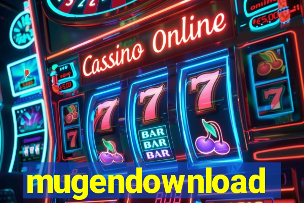 mugendownload