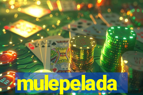 mulepelada