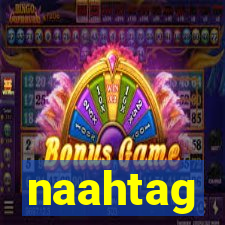 naahtag
