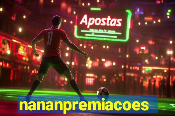 nananpremiacoes