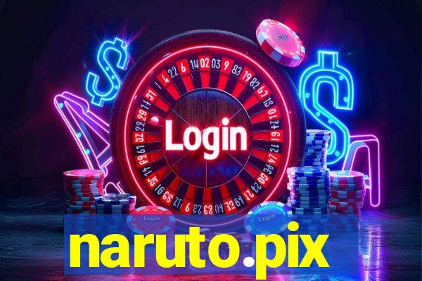 naruto.pix