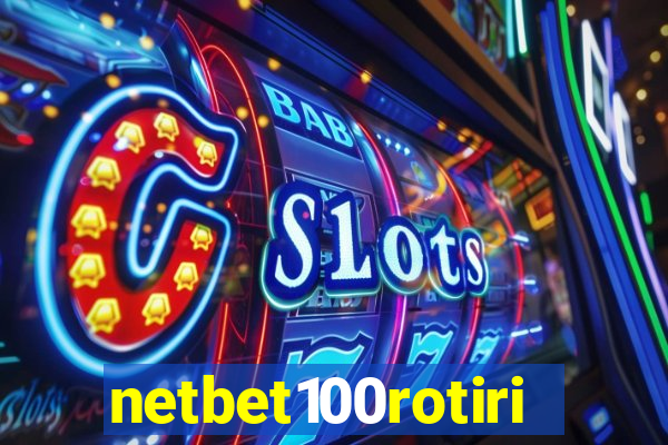 netbet100rotiri