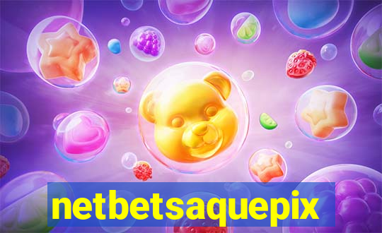 netbetsaquepix