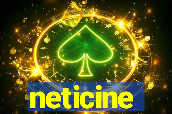 neticine