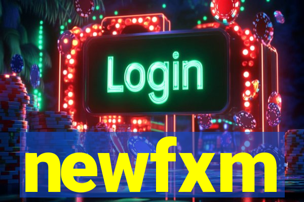 newfxm