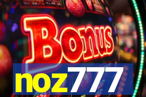 noz777