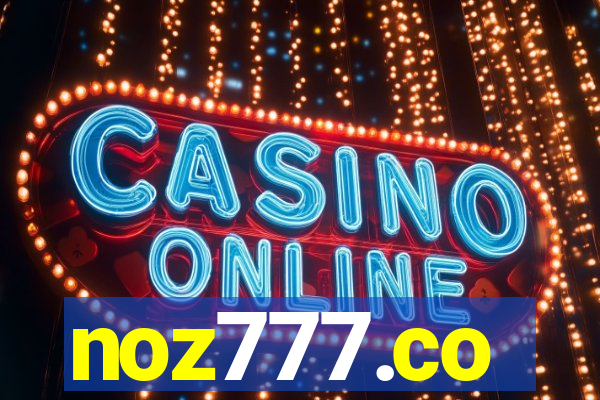 noz777.co