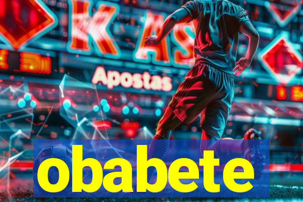 obabete