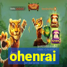 ohenrai