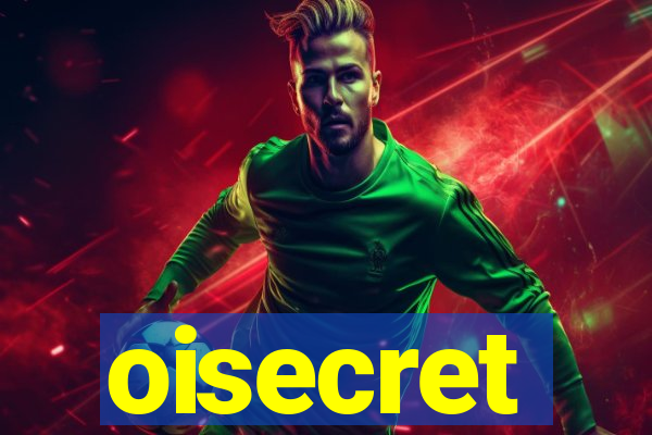 oisecret