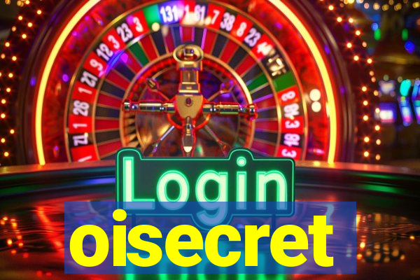 oisecret