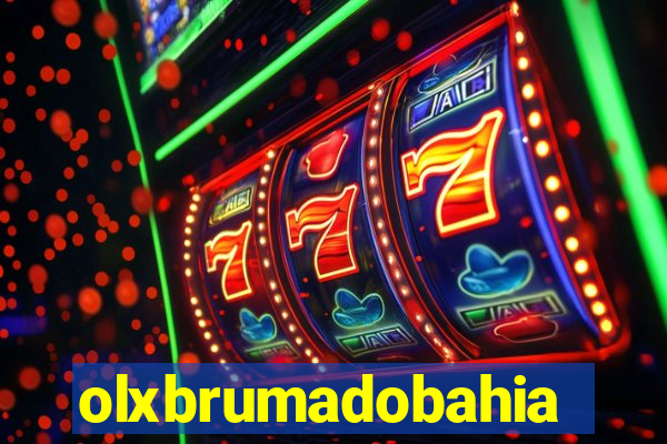 olxbrumadobahia