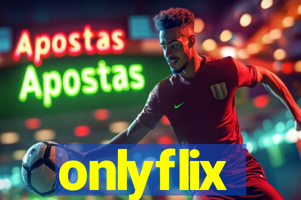 onlyflix