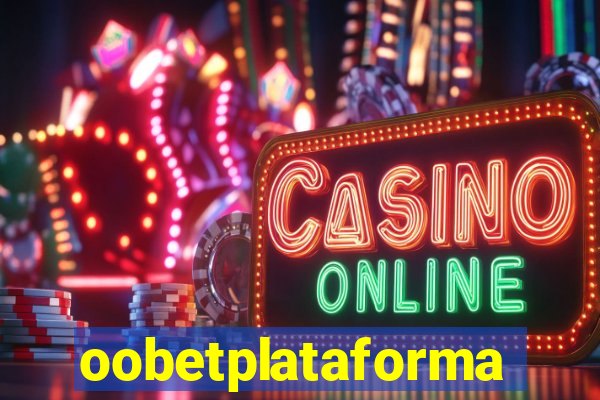 oobetplataforma