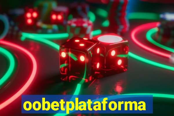 oobetplataforma