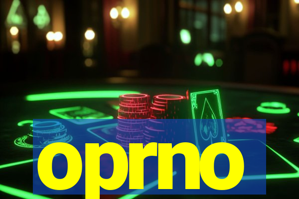 oprno