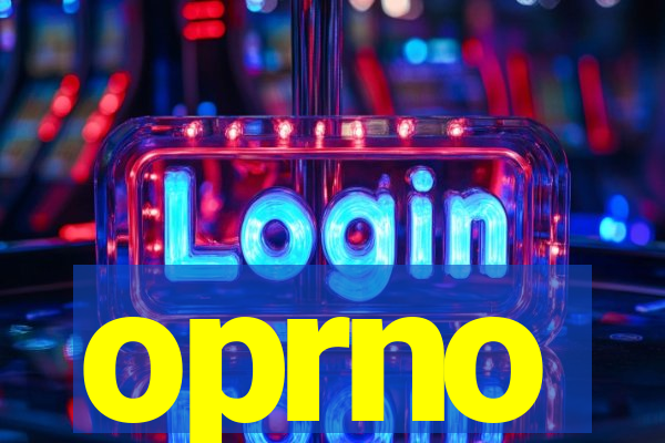 oprno