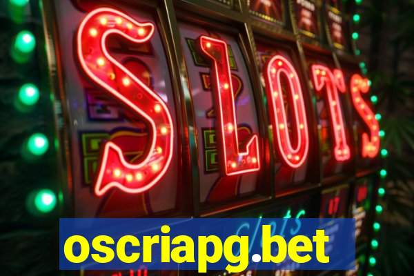 oscriapg.bet