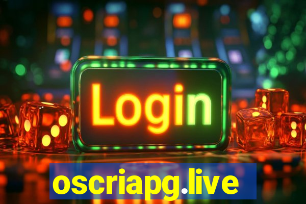 oscriapg.live