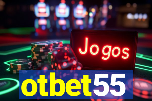 otbet55