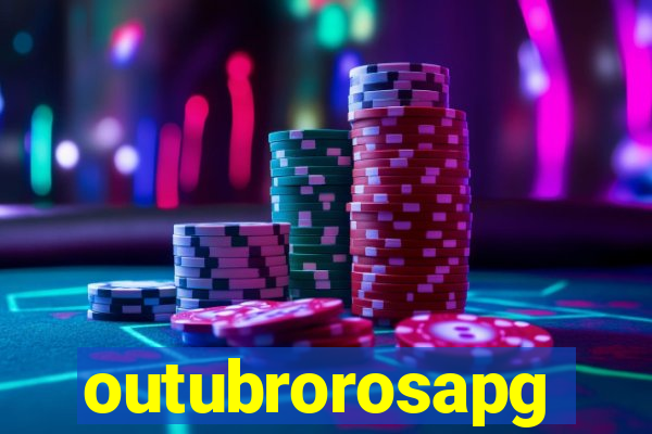 outubrorosapg