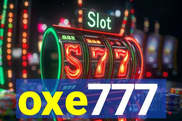 oxe777