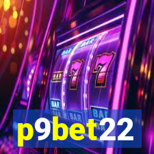 p9bet22