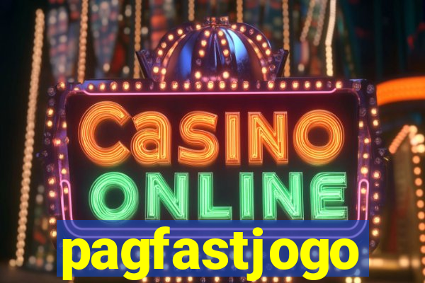 pagfastjogo
