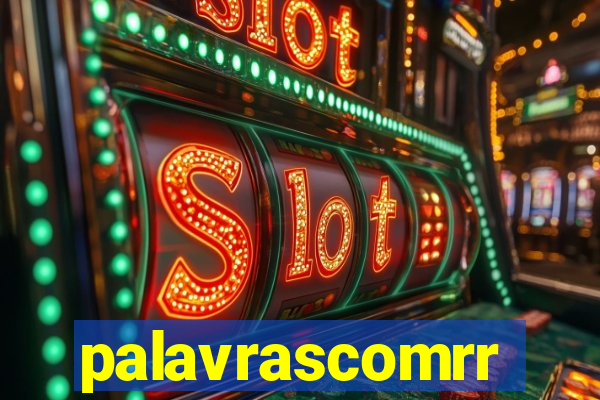 palavrascomrr