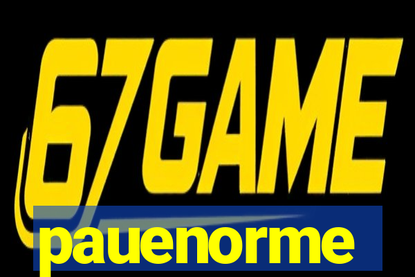 pauenorme