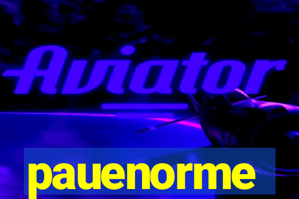 pauenorme