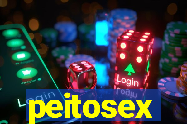 peitosex