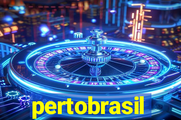 pertobrasil