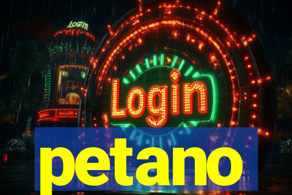 petano