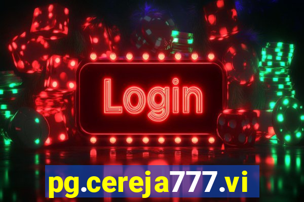 pg.cereja777.vip